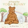 thumbnail image 1 of A Friend for Yoga Bunny: An Easter and Springtime Book for Kids, (Hardcover), 1 of 1