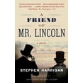 thumbnail image 1 of A Friend of Mr. Lincoln, (Paperback), 1 of 1
