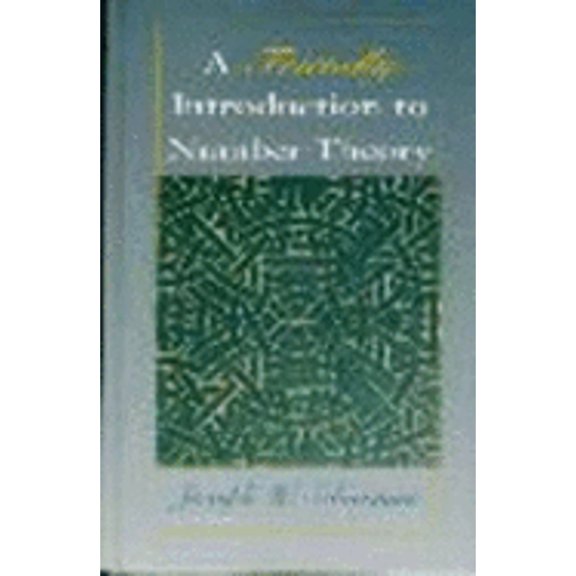 Pre-Owned A Friendly Introduction to Number Theory (Hardcover) 0132637995 9780132637992