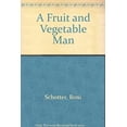 thumbnail image 1 of Pre-Owned A Fruit & Vegetable Man (Hardcover) 0316774677 9780316774673, 1 of 1