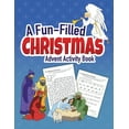 thumbnail image 1 of A Fun-Filled Christmas: Advent Activity Book, (Paperback), 1 of 1