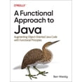 thumbnail image 1 of A Functional Approach to Java: Augmenting Object-Oriented Java Code with Functional Principles, (Paperback), 1 of 1
