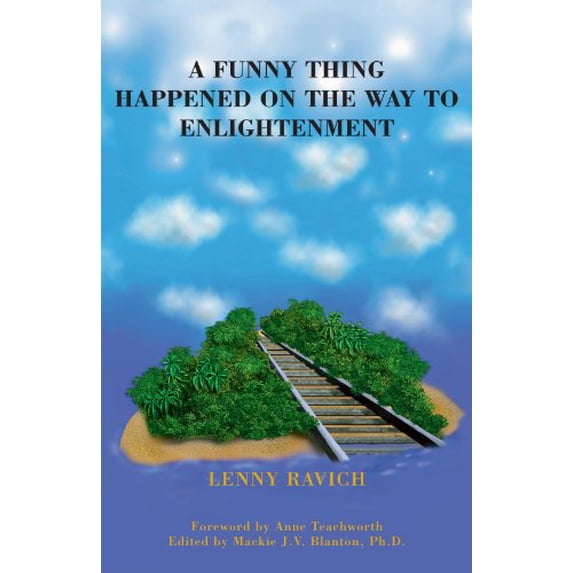 Pre-Owned A Funny Thing Happened On The Way To Enlightenment: A Spiritual Approach to Happiness (Paperback) 140106616X 9781401066161