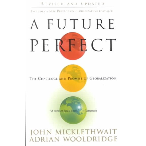 Pre-Owned A Future Perfect: The Challenge and Promise of Globalization, (Paperback)