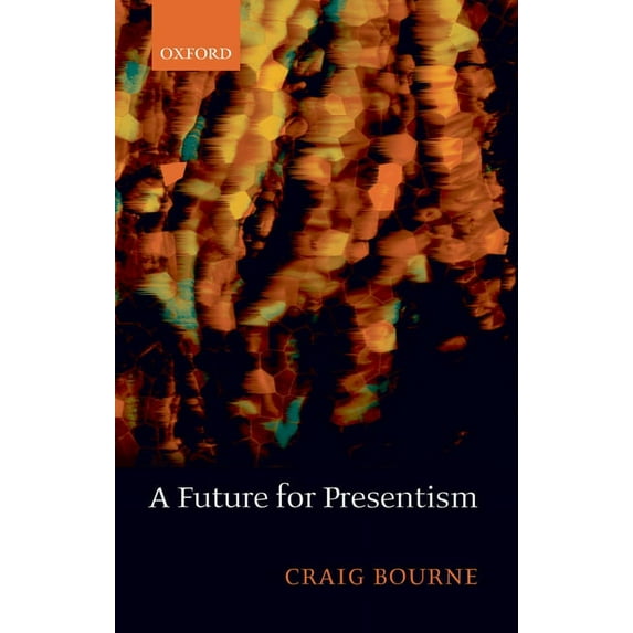 A Future for Presentism, (Paperback)