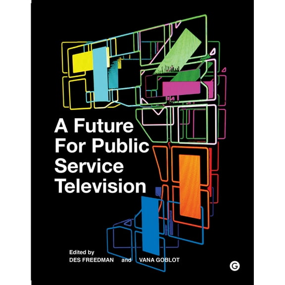 A Future for Public Service Television (Hardcover)