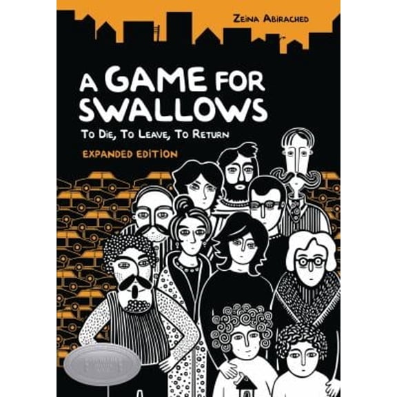 Pre-Owned A Game for Swallows: To Die, to Leave, to Return: Expanded Edition (Paperback) 1728446139 9781728446134