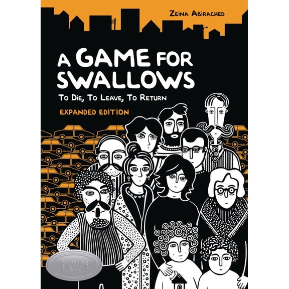 A Game for Swallows: To Die, to Leave, to Return: Expanded Edition, (Paperback)