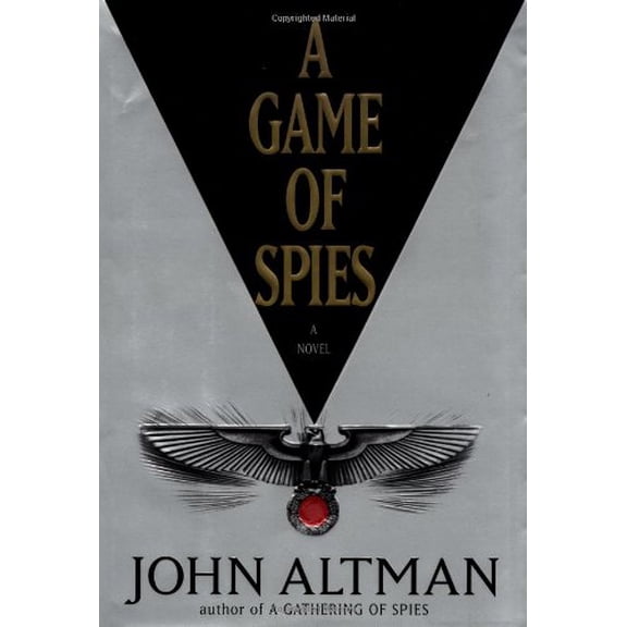 Pre-Owned A Game of Spies (Hardcover) by John Altman