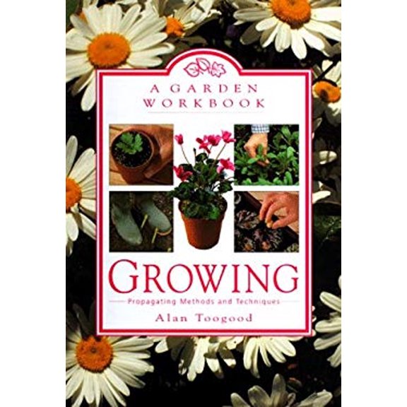 Pre-Owned Garden Workbook: Growing (Hardcover) 044691164X 9780446911641