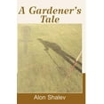 thumbnail image 1 of A Gardener's Tale, (Hardcover), 1 of 1
