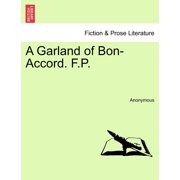 A Garland of Bon-Accord. F.P. Paperback