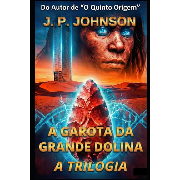 A Garota Da Grande Dolina: A Trilogia, (Paperback)