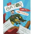 thumbnail image 1 of A Gator Took My Toothbrush, (Paperback), 1 of 4