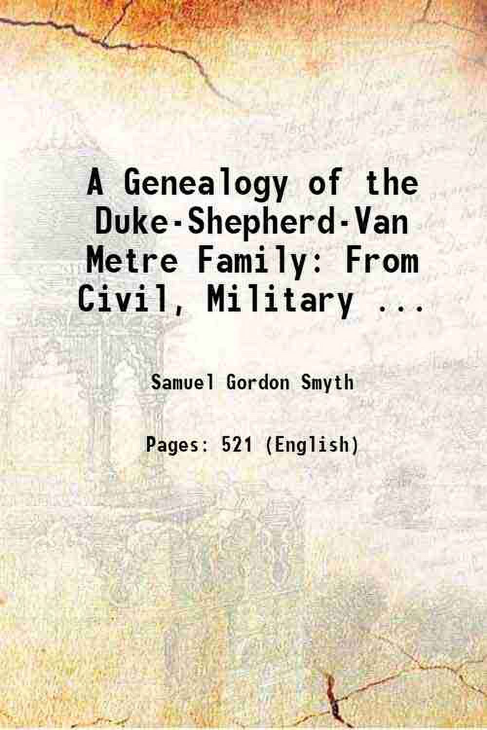 A Genealogy of the DukeShepherdVan Metre Family From Civil, Military