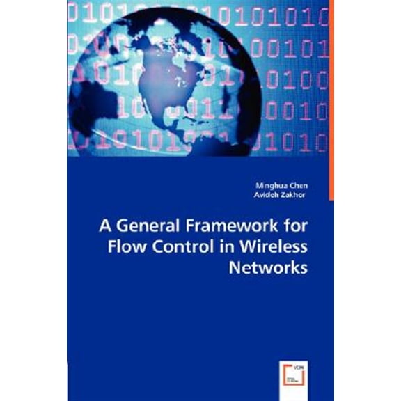 Pre-Owned A General Framework for Flow Control in Wireless Networks (Paperback)
