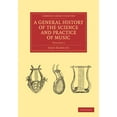 thumbnail image 1 of A General History of the Science and Practice of Music - Volume 2, (Paperback), 1 of 1