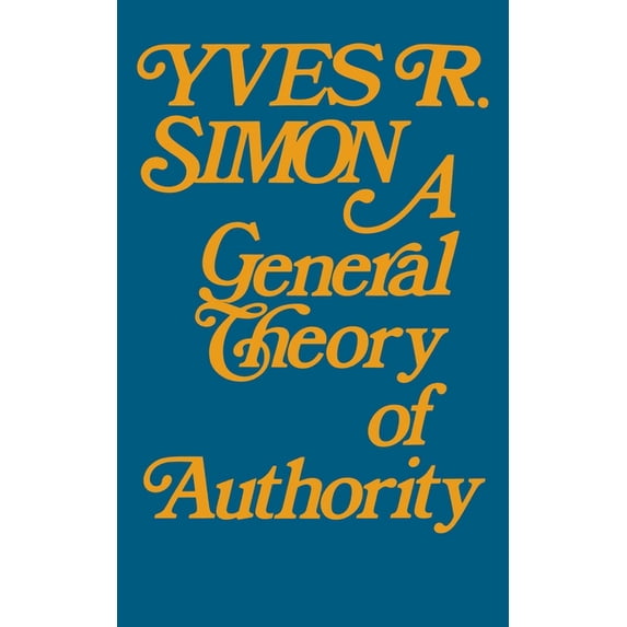 A General Theory of Authority, (Paperback)