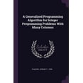 thumbnail image 1 of A Generalized Programming Algorithm for Integer Programming Problems With Many Columns (Paperback), 1 of 1