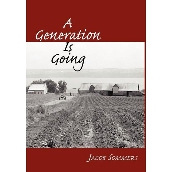 A Generation Is Going (Hardcover)