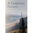 thumbnail image 1 of A Generous Nature: Lives Transformed by Oregon, (Paperback), 1 of 1