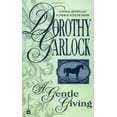 thumbnail image 1 of Pre-Owned A Gentle Giving (Mass Market Paperback) 0446359904 9780446359900, 1 of 1