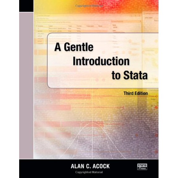 Pre-Owned A Gentle Introduction to Stata, Third Edition (Paperback) 1597180750 9781597180757