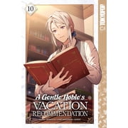 A Gentle Nobles Vacation Recommendation, Volume 10, Paperback