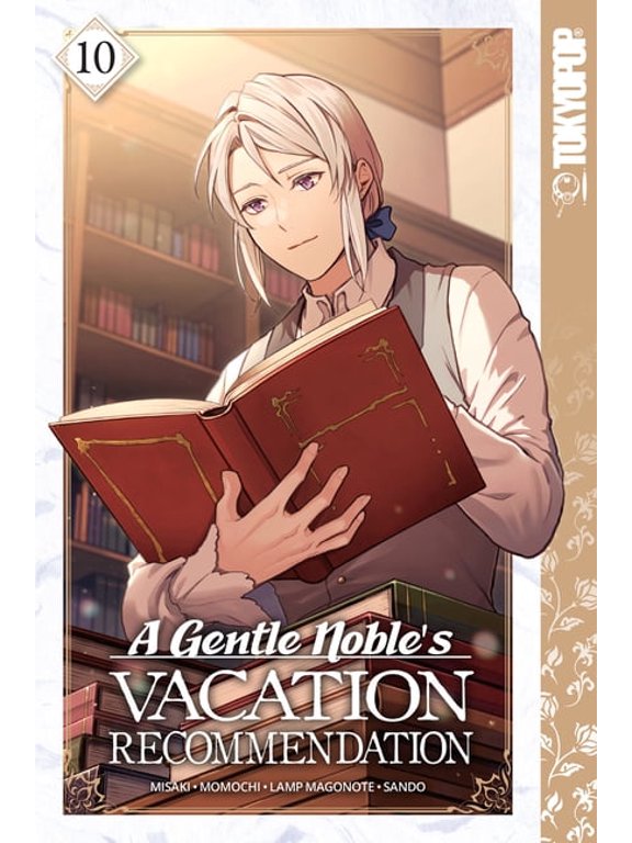 A Gentle Noble's Vacation Recommendation, Volume 10, (Paperback)