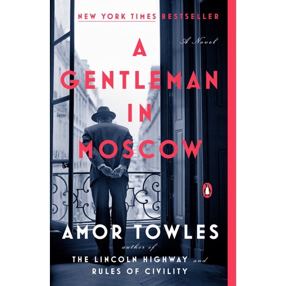 A Gentleman in Moscow: A Novel (Paperback)