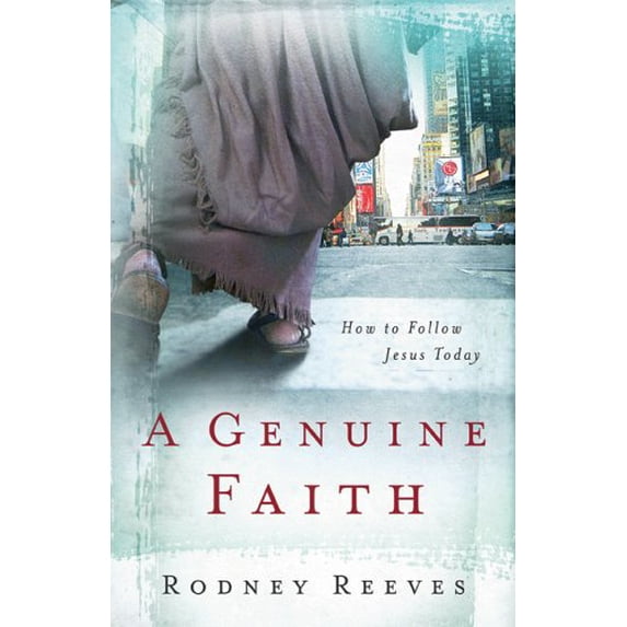 Pre-Owned A Genuine Faith: How to Follow Jesus Today (Paperback) 0801065674 9780801065675