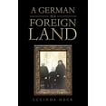 thumbnail image 1 of Pre-Owned A German in a Foreign Land (Paperback) 1796066427 9781796066425, 1 of 1