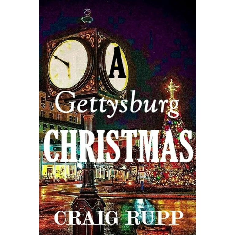 A Gettysburg Christmas [Book]