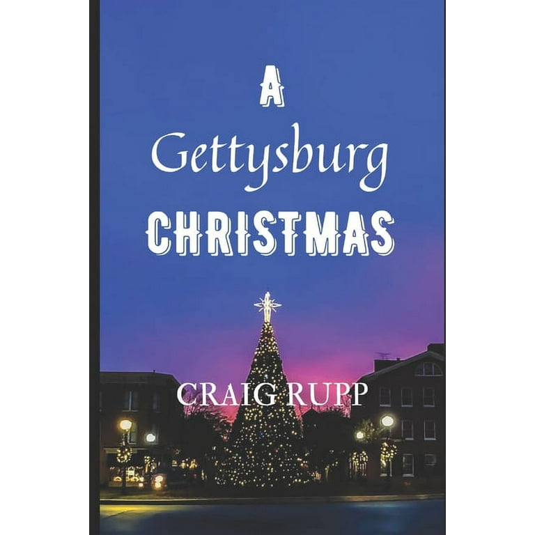 A Gettysburg Christmas [Book]
