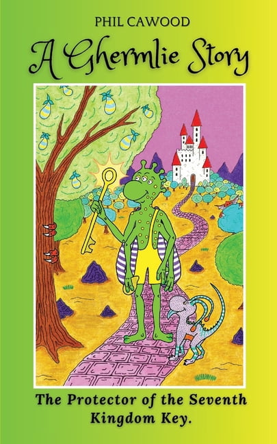 A Ghermlie Story - The Protector of the Seventh Kingdom Key., (Paperback)