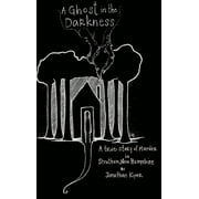 A Ghost in the Darkness (Hardcover)