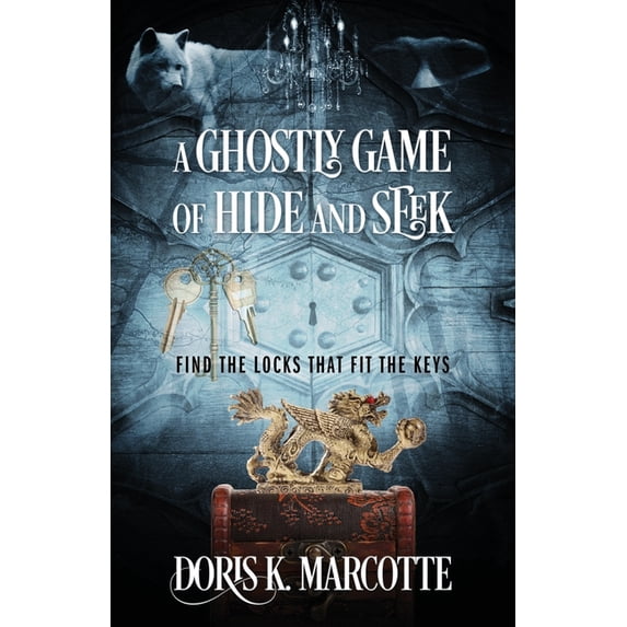 A Ghostly Game of Hide and Seek: Find the Locks That Fit the Keys, (Paperback)
