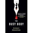 thumbnail image 1 of Pre-Owned The Busy Body: A Witty Literary Mystery with a Stunning Twist (Hardcover) 1496744535 9781496744531, 1 of 1