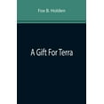 thumbnail image 1 of A Gift For Terra, (Paperback), 1 of 1