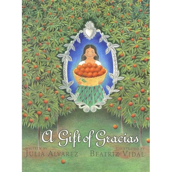 Pre-Owned A Gift Of Gracias: The Legend Of Altagracia Hardcover