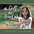 thumbnail image 1 of A Gift for Havilah (Paperback) by Timothy McCracken, 1 of 1