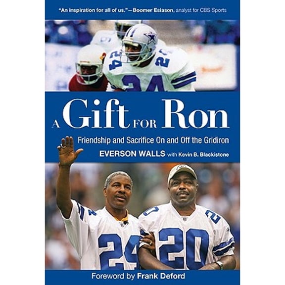 Pre-Owned A Gift for Ron: Friendship and Sacrifice On and Off the Gridiron (Hardcover) 1599215322 9781599215327