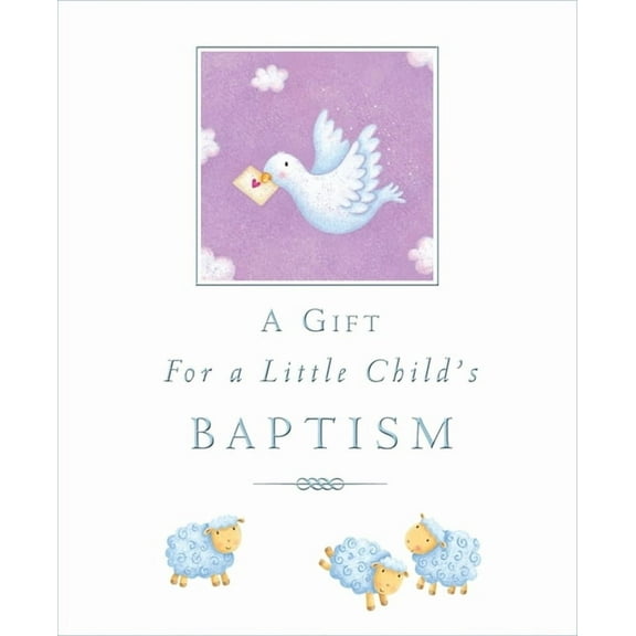 A Gift for a Little Child's Baptism, (Hardcover)