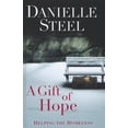 thumbnail image 1 of Pre-Owned A Gift of Hope (Hardcover) by Danielle Steel, 1 of 1