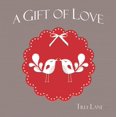 thumbnail image 1 of A Gift of Love, 1 of 3