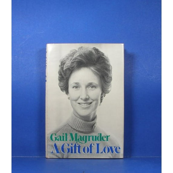 Pre-Owned A gift of love (Hardcover) 0879810513 9780879810511