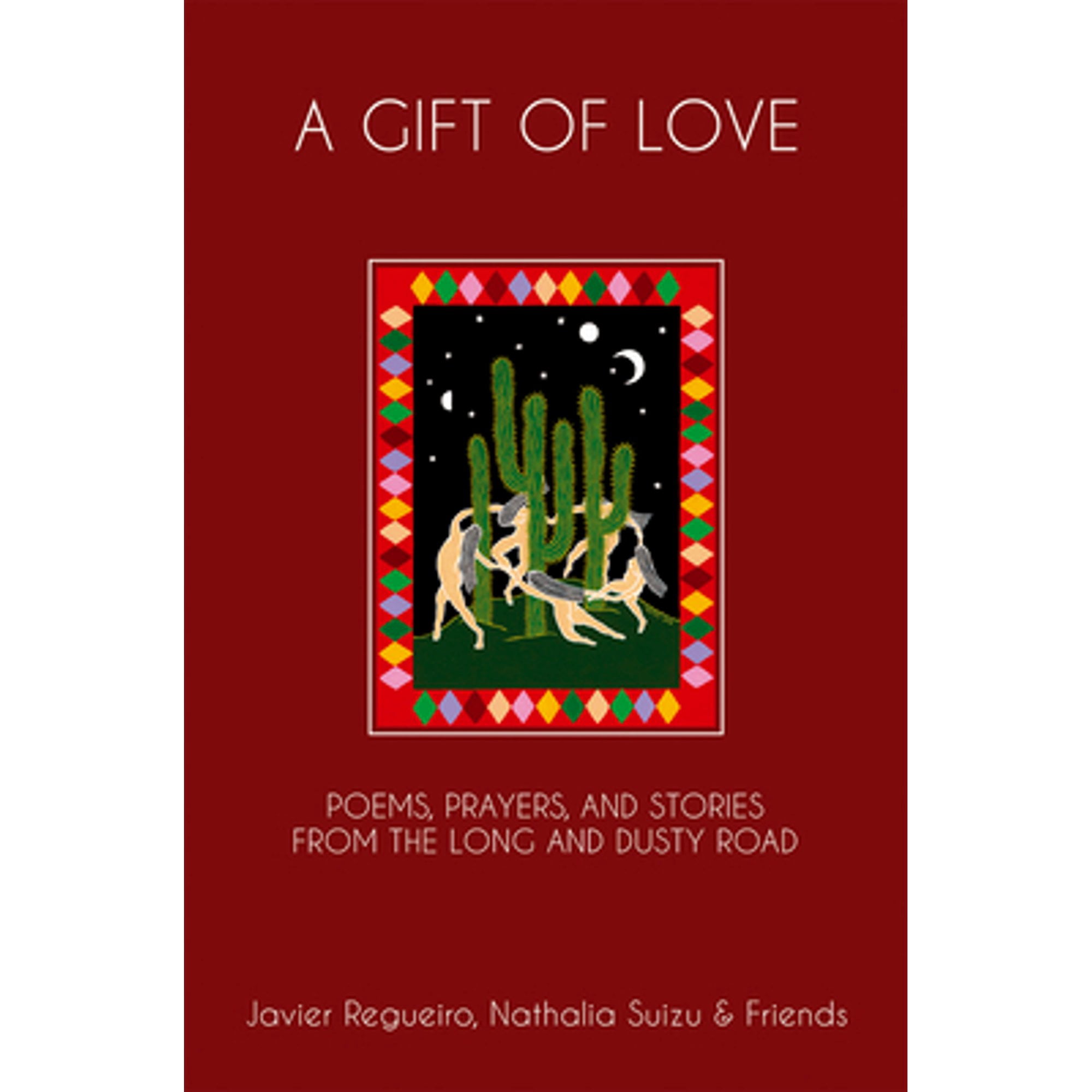 Javier Rugerio Pre-Owned A Gift of Love : Poems, Prayers, and Stories from the Long ...