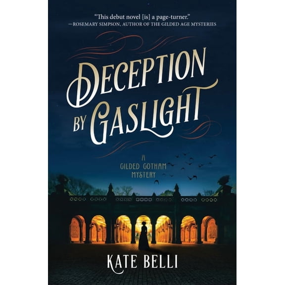 A Gilded Gotham Mystery Deception by Gaslight: A Gilded Gotham Mystery, (Paperback)