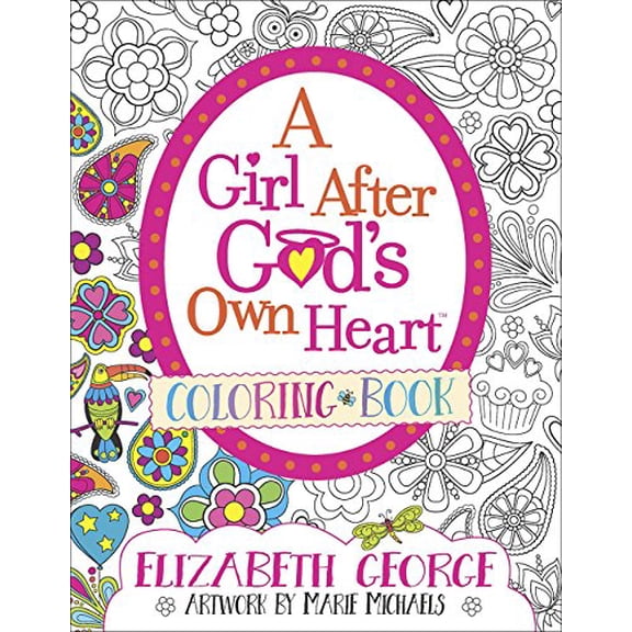 Pre-Owned A Girl After God's Own Heart Coloring Book (Paperback) 0736974628 9780736974622
