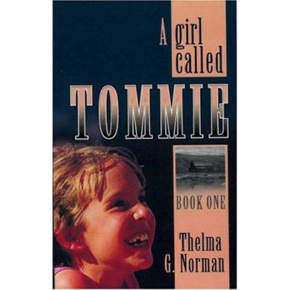 Pre-Owned A Girl Called Tommie (Paperback) 157258291X 9781572582910